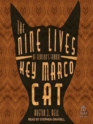 cover image of The Nine Lives of Florida's Famous Key Marco Cat